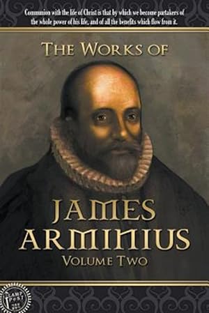 Seller image for The Works of James Arminius: Volume Two for sale by GreatBookPrices
