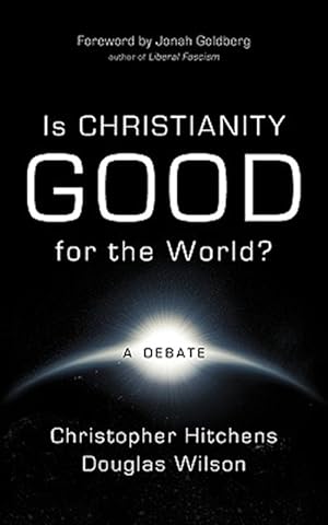 Immagine del venditore per Is Christianity Good for the World? venduto da GreatBookPrices