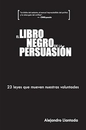 Imagen del vendedor de El libro negro de la persuasin / The Black Book of Persuasion -Language: spanish a la venta por GreatBookPrices