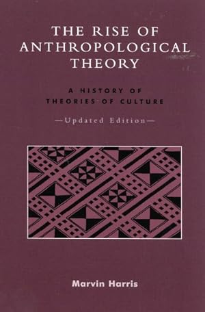 Seller image for Rise of Anthropological Theory : A History of Theories of Culture for sale by GreatBookPrices