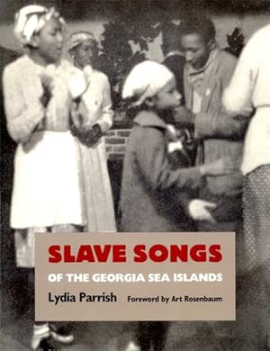 Seller image for Slave Songs of the Georgia Sea Islands for sale by GreatBookPrices