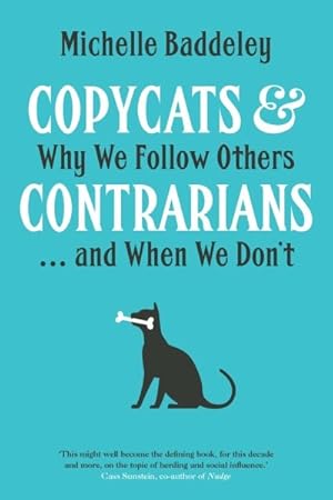 Seller image for Copycats & Contrarians : Why We Follow Others--and When We Don't for sale by GreatBookPrices