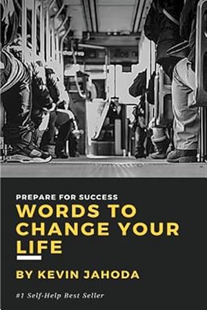 Seller image for Words to Change Your Life : Prepare for Success for sale by GreatBookPrices