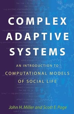 Bild des Verkufers fr Complex Adaptive Systems : An Introduction to Computational Models of Social Life zum Verkauf von GreatBookPrices
