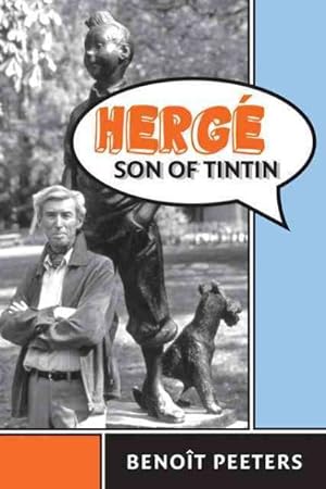 Image du vendeur pour Herge, Son of Tintin mis en vente par GreatBookPrices