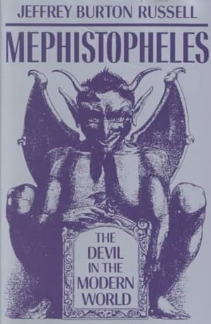 Image du vendeur pour Mephistopheles : The Devil in the Modern World mis en vente par GreatBookPrices