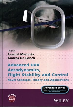 Immagine del venditore per Advanced UAV Aerodynamics, Flight Stability and Control : Novel Concepts, Theory and Applications venduto da GreatBookPrices