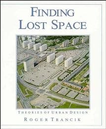 Immagine del venditore per Finding Lost Space : Theories of Urban Design venduto da GreatBookPrices