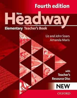 Imagen del vendedor de New Headway: Elementary Fourth Edition: Teacher's Book + Teacher's Resource Disc a la venta por GreatBookPrices