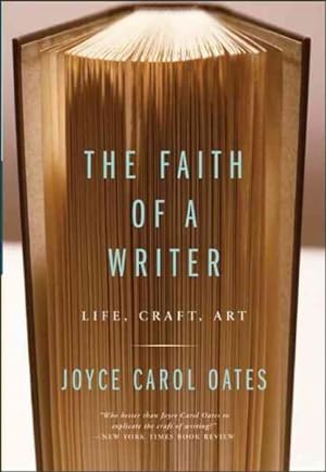 Seller image for Faith of a Writer : Life Craft Art for sale by GreatBookPrices