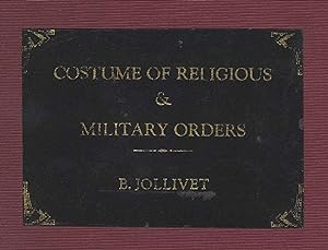 Costume of religious and military orders.