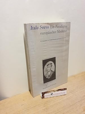 Seller image for Italo Svevo: Ein Paradigma der europischen Moderne Ein Paradigma der europischen Moderne for sale by Roland Antiquariat UG haftungsbeschrnkt