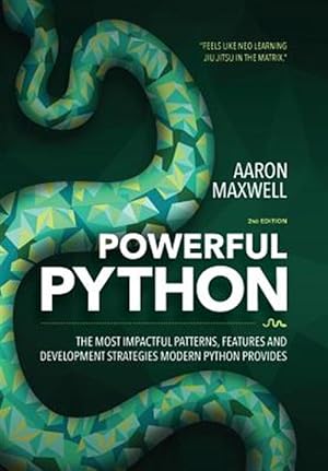 Seller image for Powerful Python: The Most Impactful Patterns, Features, and Development Strategies Modern Python Provides for sale by GreatBookPrices