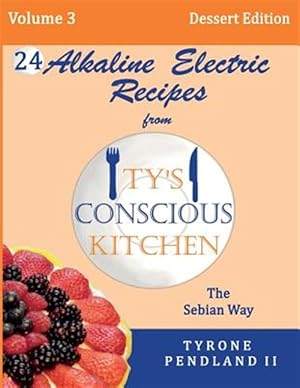 Seller image for Sebian Way : 24 Recipes Including New Alkaline Electric Dessert Sweet Treats! - Dessert Edition for sale by GreatBookPrices