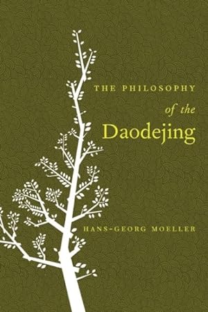 Bild des Verkufers fr Philosophy of the Daodejing zum Verkauf von GreatBookPrices