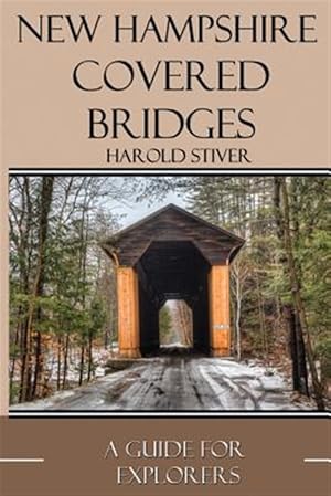 Seller image for New Hampshire Covered Bridges for sale by GreatBookPrices