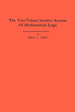 Seller image for Two-Valued Iterative Systems of Mathematical Logic for sale by GreatBookPrices