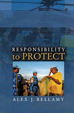 Immagine del venditore per Responsibility to Protect : The Global Effort to End Mass Atrocities venduto da GreatBookPrices