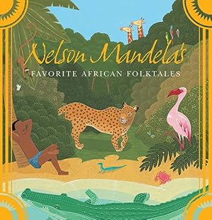 Seller image for Nelson Mandela's Favorite African Folktales for sale by GreatBookPrices