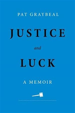 Seller image for Justice and Luck: A Memoir for sale by GreatBookPrices