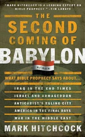 Imagen del vendedor de Second Coming of Babylon : What Bible Prophecy Says About. a la venta por GreatBookPrices