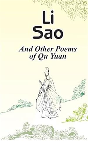 Immagine del venditore per Li Sao : And Other Poems of Qu Yuan venduto da GreatBookPrices