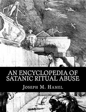 Seller image for Encyclopedia of Satanic Ritual Abuse for sale by GreatBookPrices