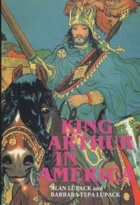 Imagen del vendedor de King Arthur in America a la venta por GreatBookPrices