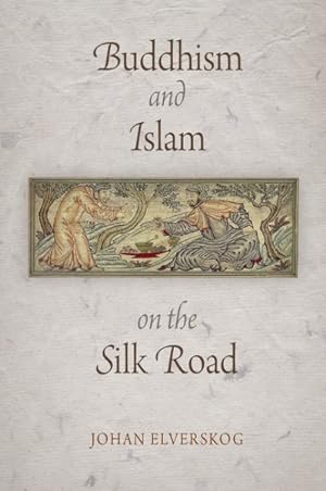 Immagine del venditore per Buddhism and Islam on the Silk Road venduto da GreatBookPrices