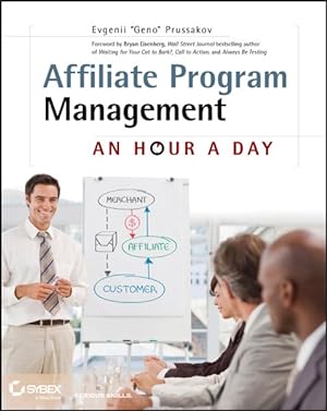 Immagine del venditore per Affiliate Program Management : An Hour a Day venduto da GreatBookPrices