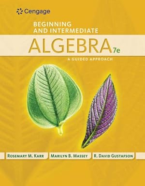 Image du vendeur pour Beginning and Intermediate Algebra : A Guided Approach mis en vente par GreatBookPrices