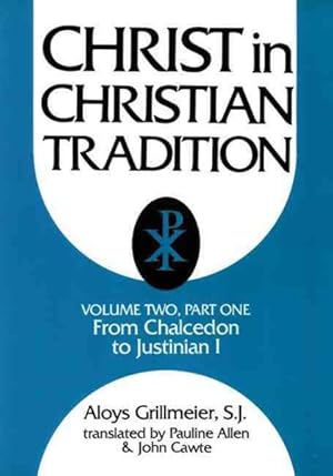 Bild des Verkufers fr Christ in Christian Tradition : From the Council of Chalcedon 451 to Gregory the Great 590-604 : Reception and Contradiction the Development of the Discussion About Chalcedon Fro zum Verkauf von GreatBookPrices