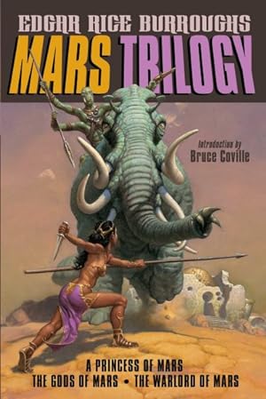Imagen del vendedor de Mars Trilogy : A Princess of Mars / The Gods of Mars / The Warlord of Mars a la venta por GreatBookPrices