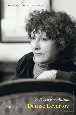 Imagen del vendedor de Poet's Revolution : The Life of Denise Levertov a la venta por GreatBookPrices