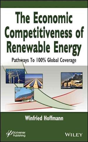 Seller image for Economic Competitiveness of Renewable Energy : Pathways to 100% Global Coverage for sale by GreatBookPrices
