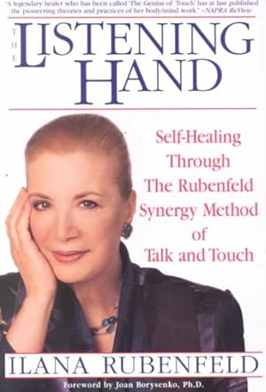 Bild des Verkufers fr Listening Hand : Self-Healing Through the Rubenfeld Synergy Method of Talk and Touch zum Verkauf von GreatBookPrices