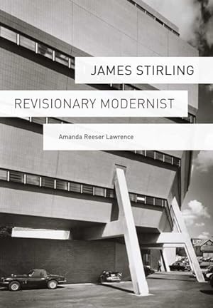 Seller image for James Stirling : Revisionary Modernist for sale by GreatBookPrices