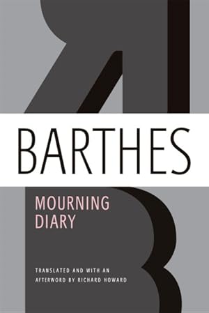 Seller image for Mourning Diary : October 26, 1977 - September 15, 1979 for sale by GreatBookPrices