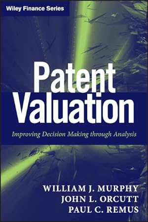 Seller image for Patent Valuation : Improving Decision Making Through Analysis for sale by GreatBookPrices