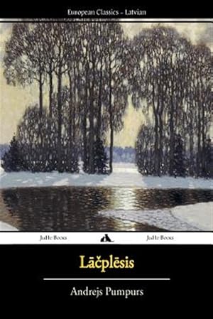 Imagen del vendedor de Lacplesis -Language: latvian a la venta por GreatBookPrices