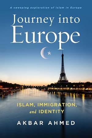 Imagen del vendedor de Journey into Europe : Islam, Immigration, and Identity a la venta por GreatBookPrices