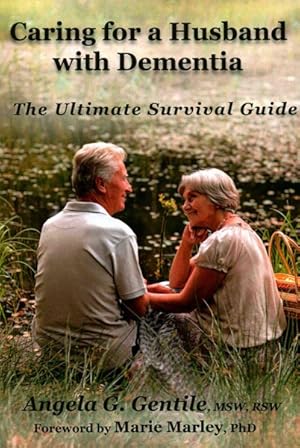 Immagine del venditore per Caring for a Husband With Dementia : The Ultimate Survival Guide venduto da GreatBookPrices