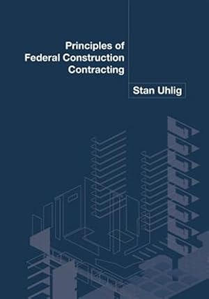 Seller image for Principles of Federal Construction Contracting for sale by GreatBookPrices