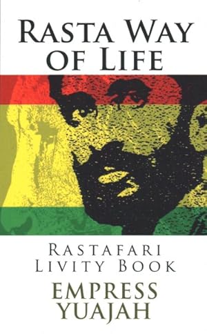 Seller image for Rasta Way of Life : Rastafari Livity Book for sale by GreatBookPrices