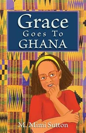 Seller image for Grace Goes to Ghana for sale by GreatBookPrices