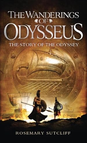 Bild des Verkufers fr Wanderings of Odysseus : The Story of the Odyssey zum Verkauf von GreatBookPrices