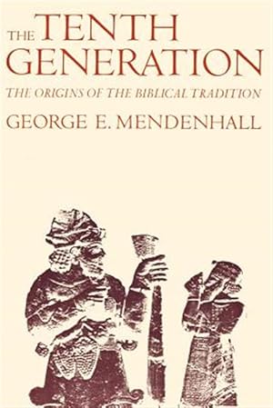 Seller image for Tenth Generation : The Origins of the Biblical Tradition for sale by GreatBookPrices