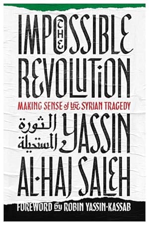 Seller image for Impossible Revolution : Making Sense of the Syrian Tragedy for sale by GreatBookPrices