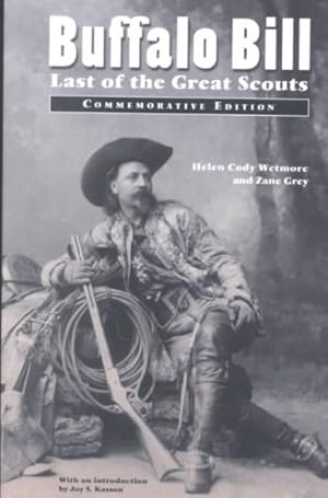 Imagen del vendedor de Buffalo Bill : Last of the Great Scouts a la venta por GreatBookPrices