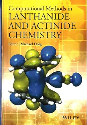 Imagen del vendedor de Computational Methods in Lanthanide and Actinide Chemistry a la venta por GreatBookPrices